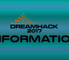 Dreamhack Montreal 2017: INFO